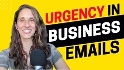 1845 - How to Show Urgency When You End Business Emails Instructional Video