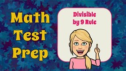 Using the Divisible by 9 Rule Instructional Video