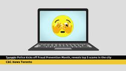 The top scams impacting Toronto residents News Clip