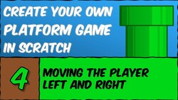 Creating Player Movement in Scratch: Left and Right Instructional Video