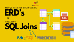How to Reverse Engineer a MySQL ERD and Learn SQL JOINs with MySQL Workbench: Beginner's Tutorial Instructional Video
