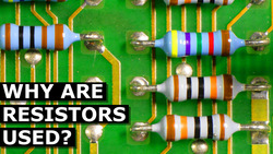 Why Are Resistors Used Instructional Video