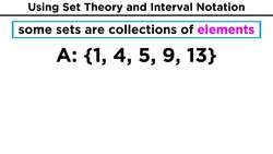 Set Theory: Types of Sets, Unions and Intersections Instructional Video
