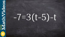 Solve a multi step equation with two variables and distributive property ex 19, –7=3(t–5)–t Instructional Video