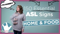 Home and Food Signs in ASL | 150 Essential Signs | Pt. 3 Instructional Video