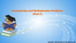 Associativity and Multiplication Problems (Part 1) Instructional Video