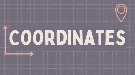 Coordinates Explained