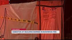 DEP confirms that some buildings in large Bushwick fire contain asbestos News Clip