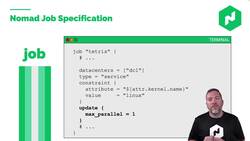 Getting Started with HashiCorp Nomad - Creating a Nomad Job Specification Instructional Video