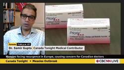 Measles resurgence in Europe has Canadian medical experts on edge | Canada Tonight News Clip