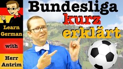 Was ist die Bundesliga? Bundesliga-Basics für Deutschlerner Instructional Video
