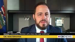 Alberta's education minister calls class size caps 'arbitrary' News Clip