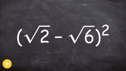 How to Multiply a Binomial Squared with a Radical Instructional Video
