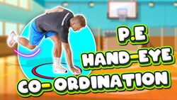 PE Skills for co-ordination Instructional Video