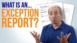 What is an Exception Report? ...and How to Prepare One. And what's an Exception? Instructional Video