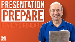 Preparation is Key: How to Review and Rehearse Your Presentation Instructional Video