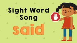 Introduction to sight word - Said Instructional Video