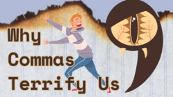 Why Are Commas So Confusing? Instructional Video