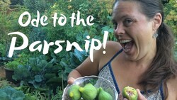 Ode to the Parsnip! Instructional Video