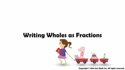 Writing Wholes as Fractions Instructional Video