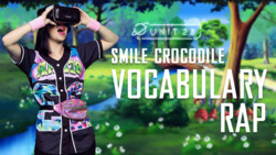 Smile crocodile: Part 4 - Vocabulary Rap Instructional Video