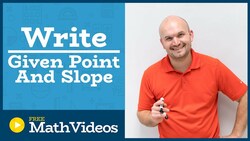 Master Writing the equation of a line through a point given the slope Instructional Video