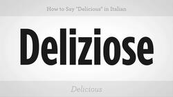 How to Say "Delicious" in Italian Instructional Video