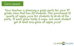 Converting Units of Liquid Volume: Solving Real World Problems Instructional Video