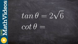 Use cofunction identities and trig identities to find the indicated trig functions Instructional Video