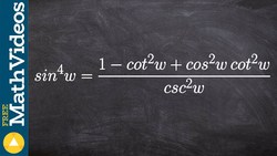 Verifying a hard identity with multiple steps Instructional Video