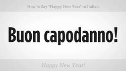 How to Say "Happy New Year" in Italian Instructional Video