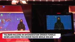 Taliban Enforcing Face-Cover Order For Female TV Anchors News Clip