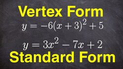 Convert Quadratic Equations Standard Form Vs Vertex Form Instructional Video
