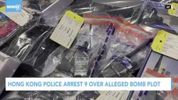 9 Arrested In Alleged Hong Kong Bomb Plot News Clip