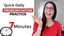 Improve Your English Pronunciation In 7 Minutes! Instructional Video