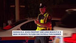 Nassau DA gives Freeport, Long Beach police $60K grants to fund DWI patrols this summer News Clip