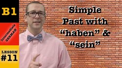 Präteritum mit "haben" & "sein" - Intermediate German with Herr Antrim Lesson #11 Instructional Video