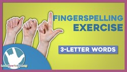 ASL Fingerspelling Exercise | 3-Letter Words | Beginner Level Instructional Video
