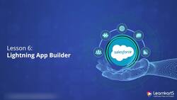 Salesforce Platform App Builder Certification Training - Learning Objective - Lightning App Builder Instructional Video