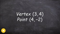 How to write an equation in standard and vertex form given a point and vertex Instructional Video