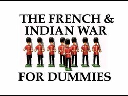 The French & Indian War Explained: US History Review Instructional Video