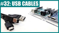 Which USB Cable Do You Need for Arduino? Instructional Video