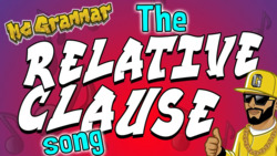 The Relative Clause Song Instructional Video