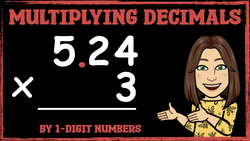 Multiplying Decimal Numbers by 1-Digit Numbers Tutorial Instructional Video