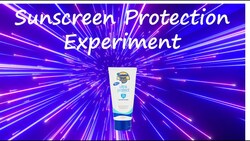 Sunscreen Protection Experiment - Summer Science Series Instructional Video