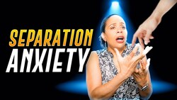 8 Signs You’re An Adult Suffering From Separation Anxiety Instructional Video
