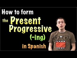 How to form the Present progressive (-ING) in Spanish Instructional Video