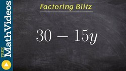 Factoring Blitz- Factoring out common denominators Instructional Video