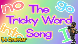 The Tricky Word Song Instructional Video