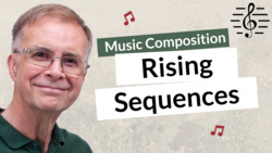 Writing a Rising Sequence - Music Composition Instructional Video